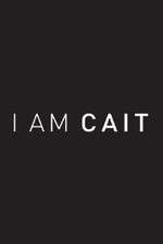 Watch I Am Cait M4ufree