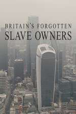 Watch Britain's Forgotten Slave Owners M4ufree
