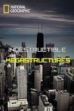Watch Indestructible Megastructures M4ufree