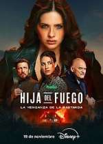 Watch Hija del fuego: la venganza de la bastarda M4ufree