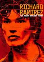 Watch Richard Ramirez: The Night Stalker Tapes M4ufree