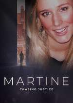 Watch Martine: Chasing Justice M4ufree