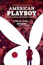 Watch American Playboy The Hugh Hefner Story M4ufree