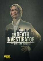 Watch The Death Investigator with Barbara Butcher M4ufree