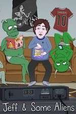 Watch Jeff & Some Aliens M4ufree