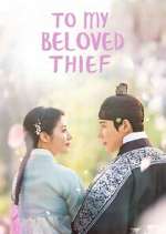 Watch To My Beloved Thief M4ufree