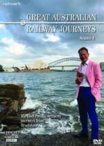 Watch Great Australian Railway Journeys M4ufree