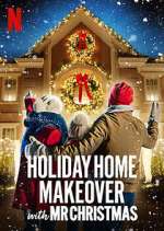 Watch Holiday Home Makeover with Mr. Christmas M4ufree