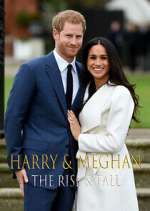 Watch Harry & Meghan: The Rise & Fall M4ufree