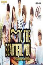 Watch To the Beautiful You M4ufree