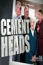 Watch Cement Heads M4ufree