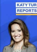 Watch Katy Tur Reports M4ufree
