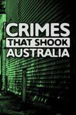 Watch Crimes That Shook Australia M4ufree