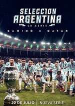Watch Selección Argentina, la serie - Camino a Qatar M4ufree