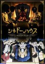 Watch Shadows House M4ufree