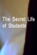 Watch The Secret Life Of Students M4ufree