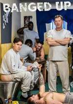 Watch Banged Up M4ufree