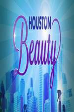 Watch Houston Beauty M4ufree