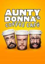 Watch Aunty Donna's Coffee Cafe M4ufree