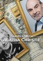 Watch Travels With Agatha Christie & Sir David Suchet M4ufree