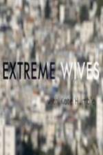 Watch Extreme Wives with Kate Humble M4ufree