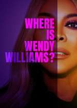 Watch Where Is Wendy Williams? M4ufree