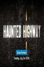 Watch Haunted Highway M4ufree