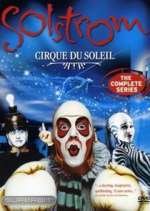 Watch Cirque du Soleil: Solstrom M4ufree