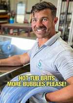 Watch Hot Tub Brits: More Bubbles Please! M4ufree