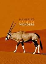 Watch Namibia's Natural Wonders M4ufree