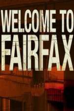 Watch Welcome To Fairfax M4ufree