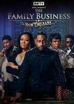 Watch Carl Weber\'s The Family Business: New Orleans M4ufree