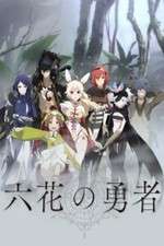 Watch Rokka no Yuusha M4ufree