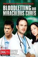 Watch Bloodletting & Miraculous Cures M4ufree
