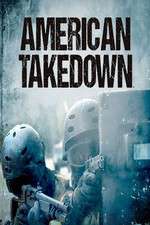Watch American Takedown M4ufree