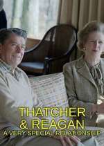 Watch Thatcher & Reagan: A Very Special Relationship M4ufree