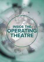 Watch Inside the Operating Theatre M4ufree