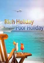 Watch Rich Holiday, Poor Holiday M4ufree