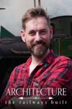 Watch The Architecture the Railways Built M4ufree