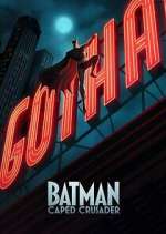 Watch Batman: Caped Crusader M4ufree
