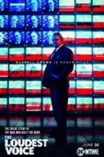 Watch The Loudest Voice M4ufree