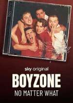 Watch Boyzone: No Matter What M4ufree
