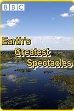 Watch Earths Greatest Spectacles M4ufree