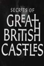 Watch Secrets of Great British Castles M4ufree