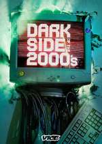Watch Dark Side of the 2000's M4ufree