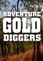 Watch Adventure Gold Diggers M4ufree