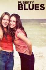 Watch Puberty Blues M4ufree