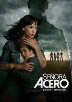 Watch Señora Acero M4ufree