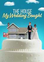 Watch The House My Wedding Bought M4ufree