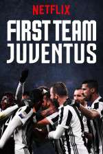 Watch First Team: Juventus M4ufree